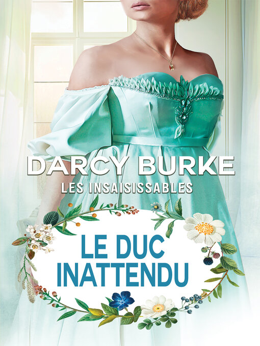 Title details for Le Duc Inattendu by Darcy Burke - Available
